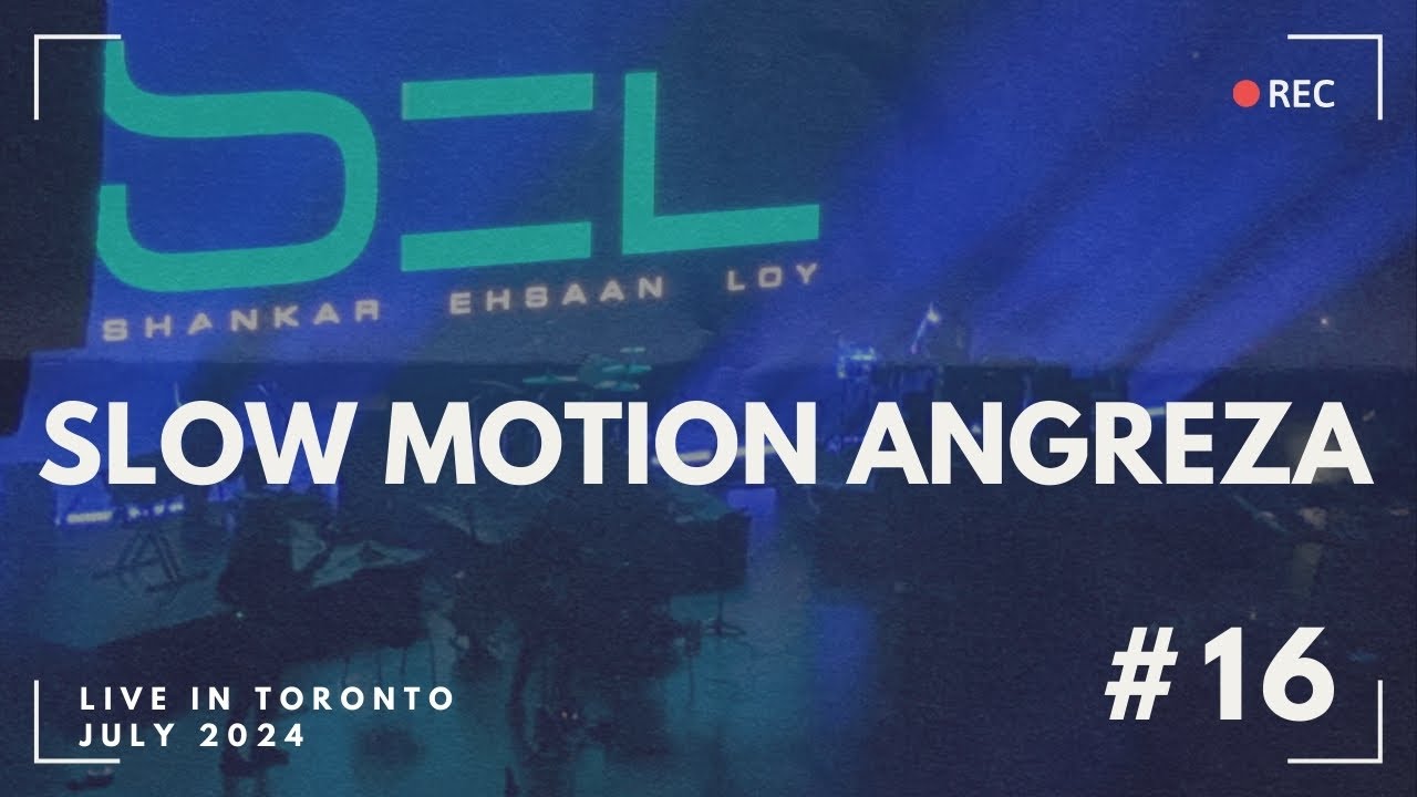 Shankar Ehsaan Loy Live Concert in Toronto - Slow Motion Angreza | SAAB Immigration Vlog - Part 16