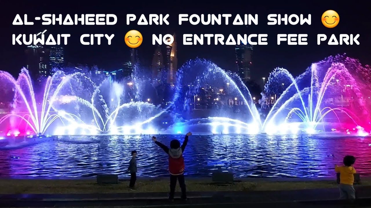 Fountain Show at Al-Shaheed Park [Gate No.2) Largest Urban Park in Kuwait | No Entrance Fee Park.