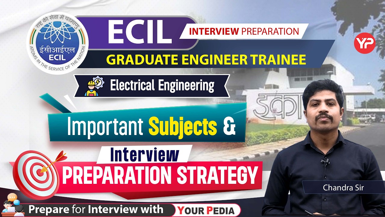 Важные предметы и стратегия подготовки к собеседованию для ECIL GET | Готовьтесь с YourPedia