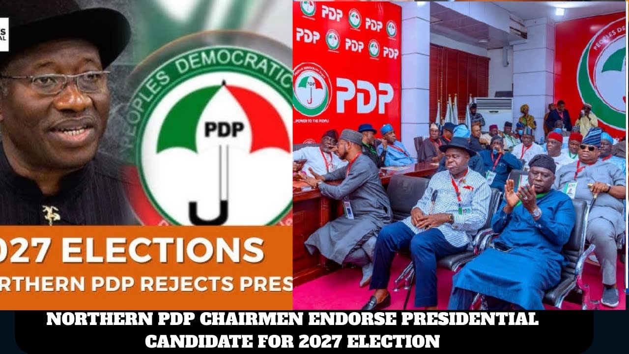 NORTHERN PDP CHAIRMEN ENDORSE PRESIDENTIAL CANDIDATE FOR 2027 ELECTION