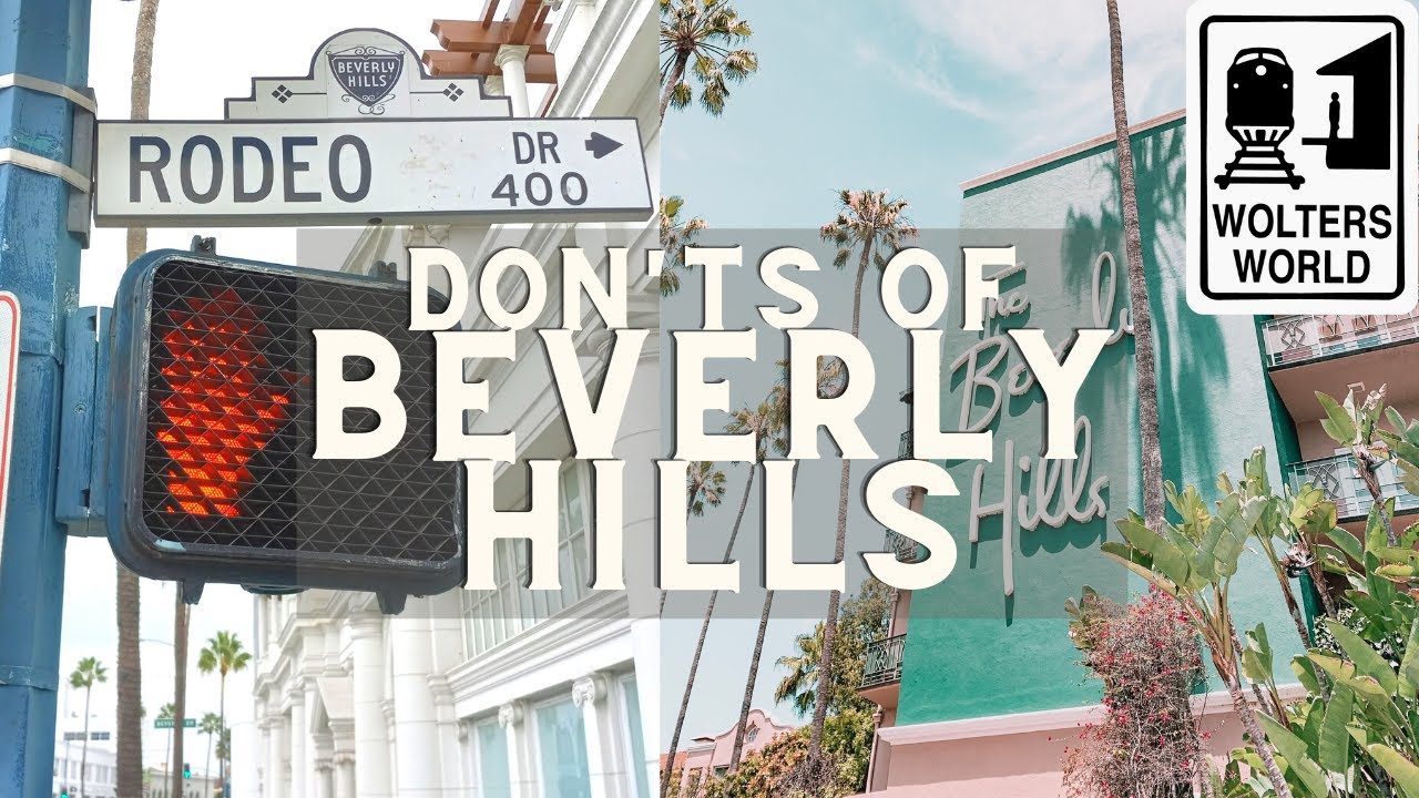 The Don'ts of Visiting Beverly Hills