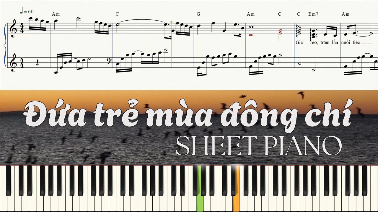 ĐỨA TRẺ MÙA ĐÔNG CHÍ | JACK - J97 | OST NHÀ BA TÔI MỘT PHÒNG |PIANO COVER | SHEET PIANO FREE