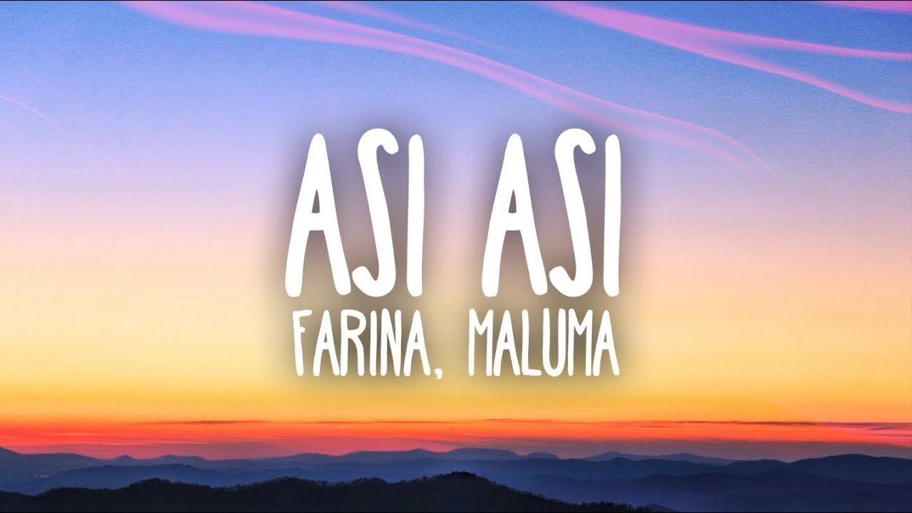 Farina, Maluma - As&iacute; As&iacute; (Lyrics)