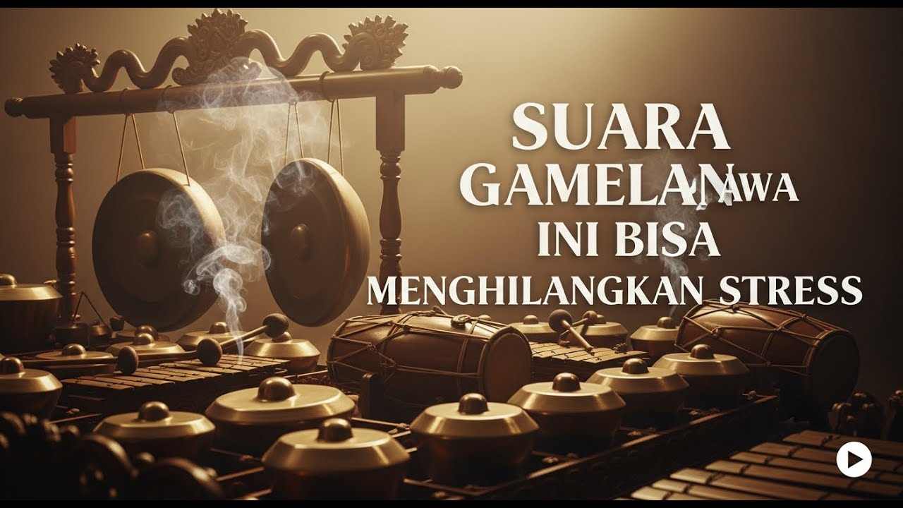 SUARA GAMELAN JAWA INI BISA MENGHILANGKAN STRESS