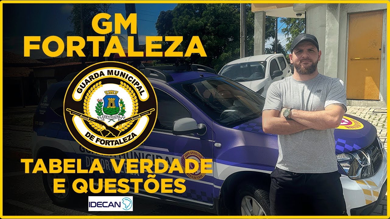 GM Fortaleza -Tabela Verdade e Questões - IDECAN