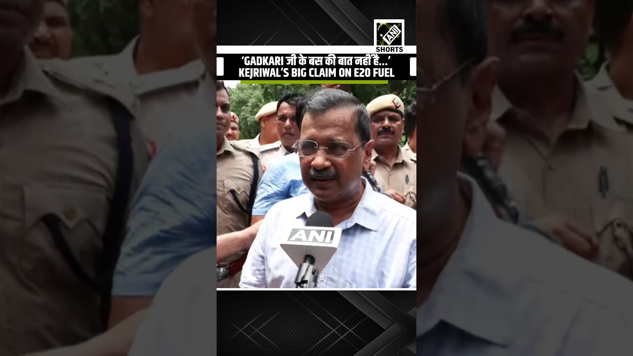 &ldquo;Gadkari जी के बस की बात नहीं है&hellip;&rdquo;  Kejriwal&rsquo;s big claim on E20 fuel as he leads AAP protest
