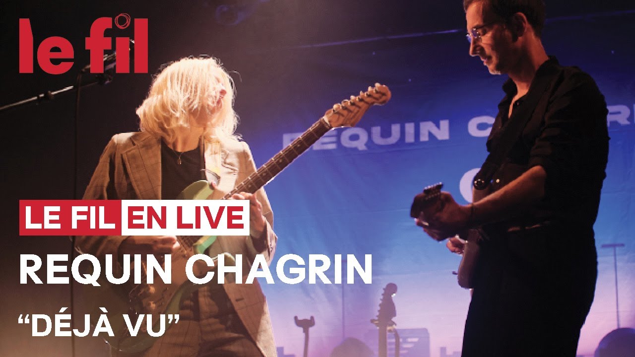 Requin Chagrin · Déjà Vu · Live @lefil42 #saintetienne #lefilsmac