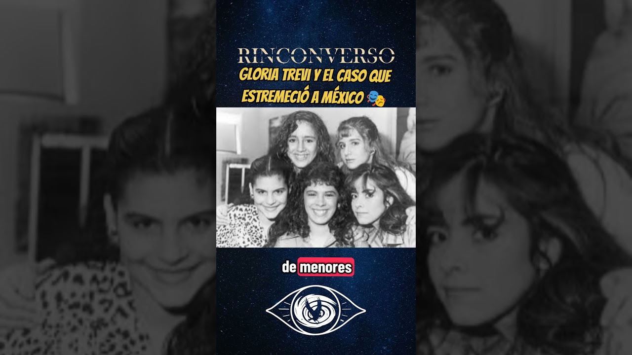 Gloria Trevi y el caso que estremeció a México 