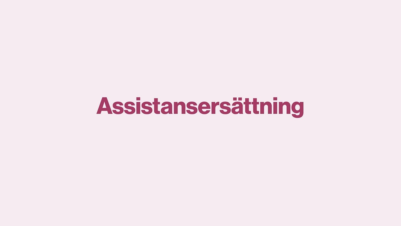Vad du som jobbar i vården behöver veta om assistansersättning