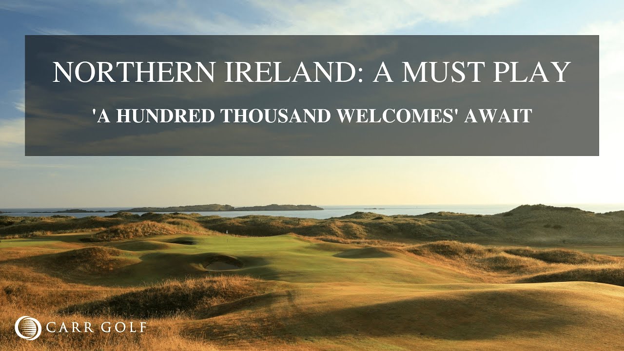 Discover golf in Northern Ireland | Carr Golf