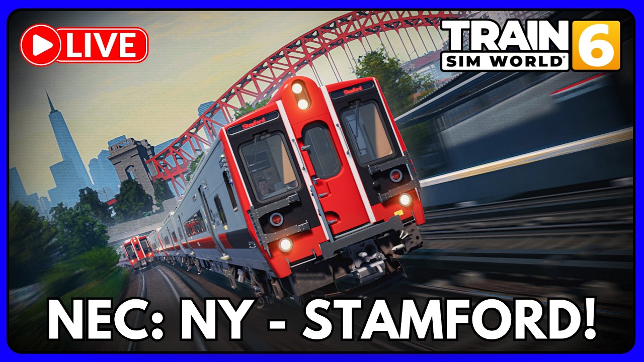 LIVE 🔴| NEC: New York - Stamford (FIRST LOOK!) | Train Sim World 6