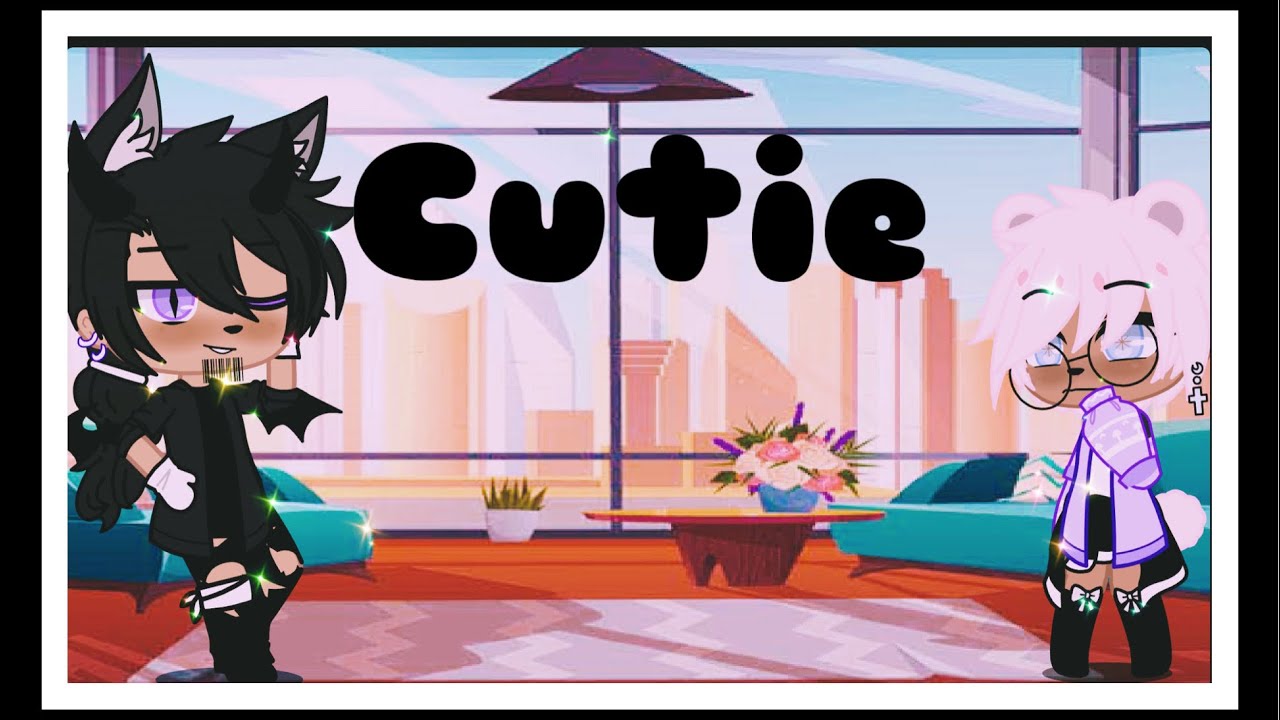 Cutie (G) ||GCMM||￼ part 1