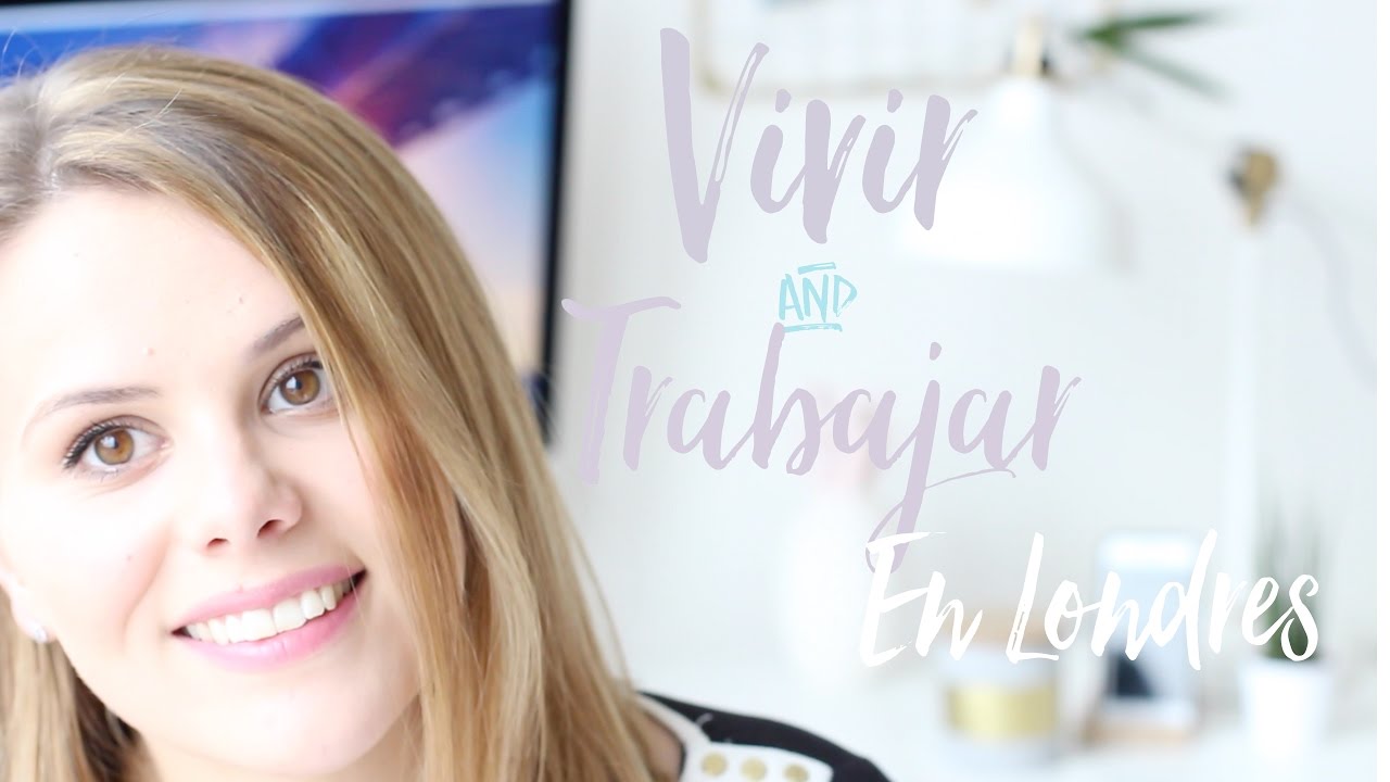 ¿Cómo empezar a vivir y trabajar en Londres? | Consejos esenciales que debes saber | Mery's Corner