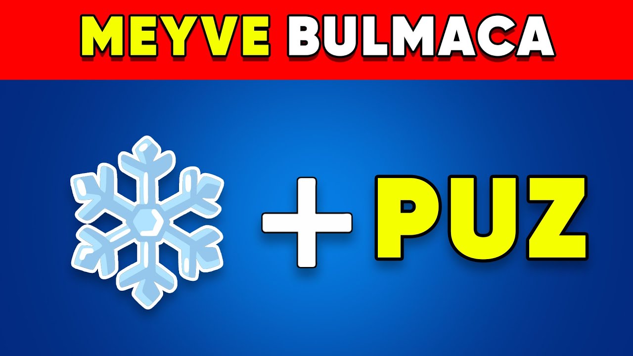 Emojilerle Meyve Bulmaca 🍓🍌 Emoji İle Meyveyi Tahmin Et | Emoji Meyve Bilmece!🤔