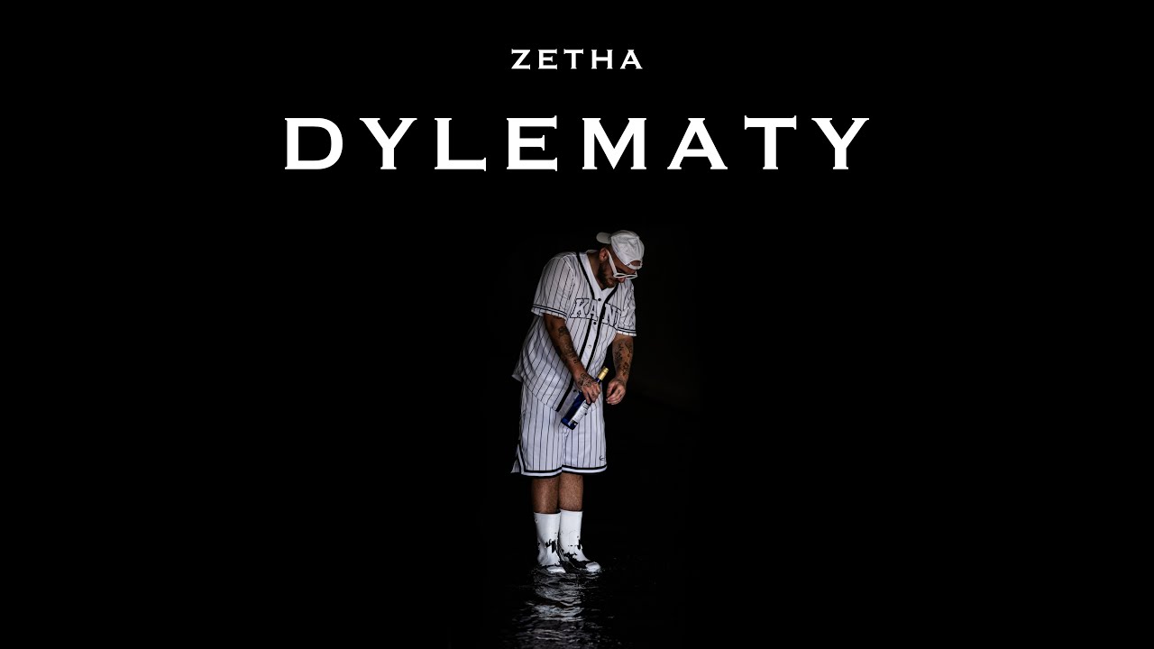 ZetHa x BL BEATZ ''Dylematy''