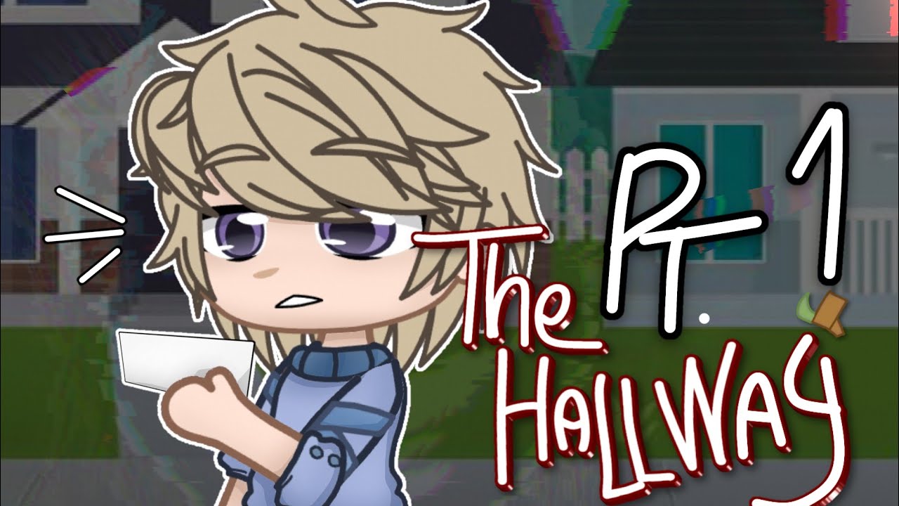 THE HALLWAY PART 1: Onset || A Horror GCMM || YourLittle PurpleBerry 💜