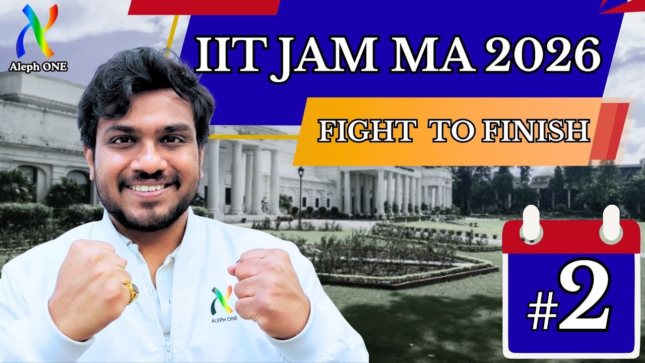 IIT JAM 2026 | Fight to Finish Day 2 | Sagar Surya | Aleph ONE