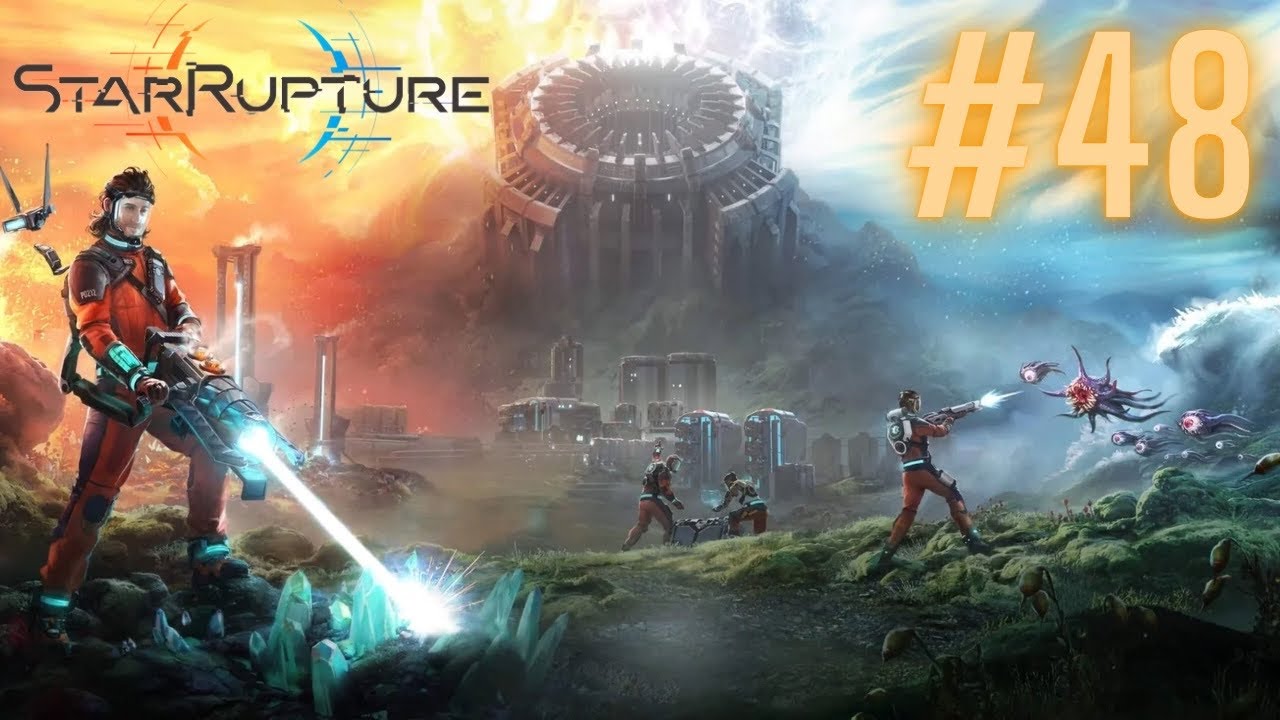 Die Ressourcen Straße - Star Rupture Let`s Play Episode 48 Early Access Deutsch