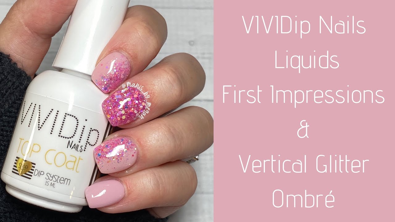 VIVIDip Liquids First Impressions | Vertical Ombre