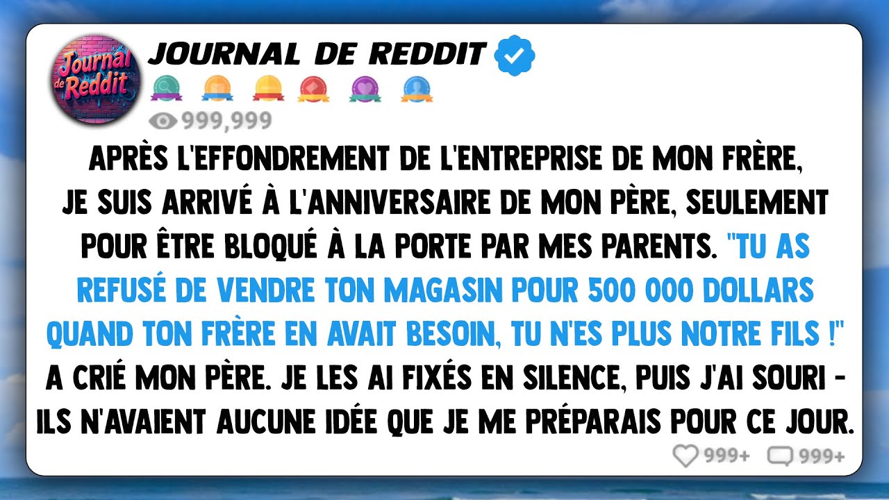 Après avoir REFUSÉ d'aider mon frère, ma famille m'a ÉVINCÉ de l'anniversaire de mon père - Tu n'es