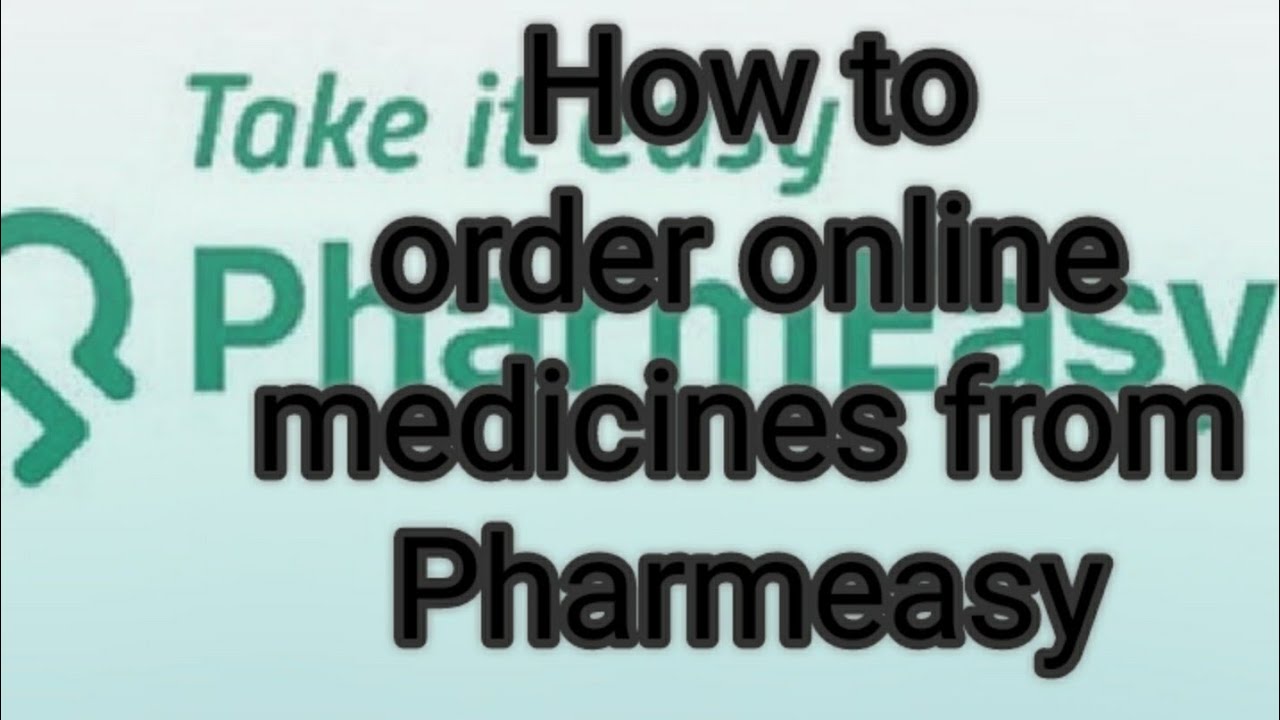 How to order online medicines from Pharmeasy