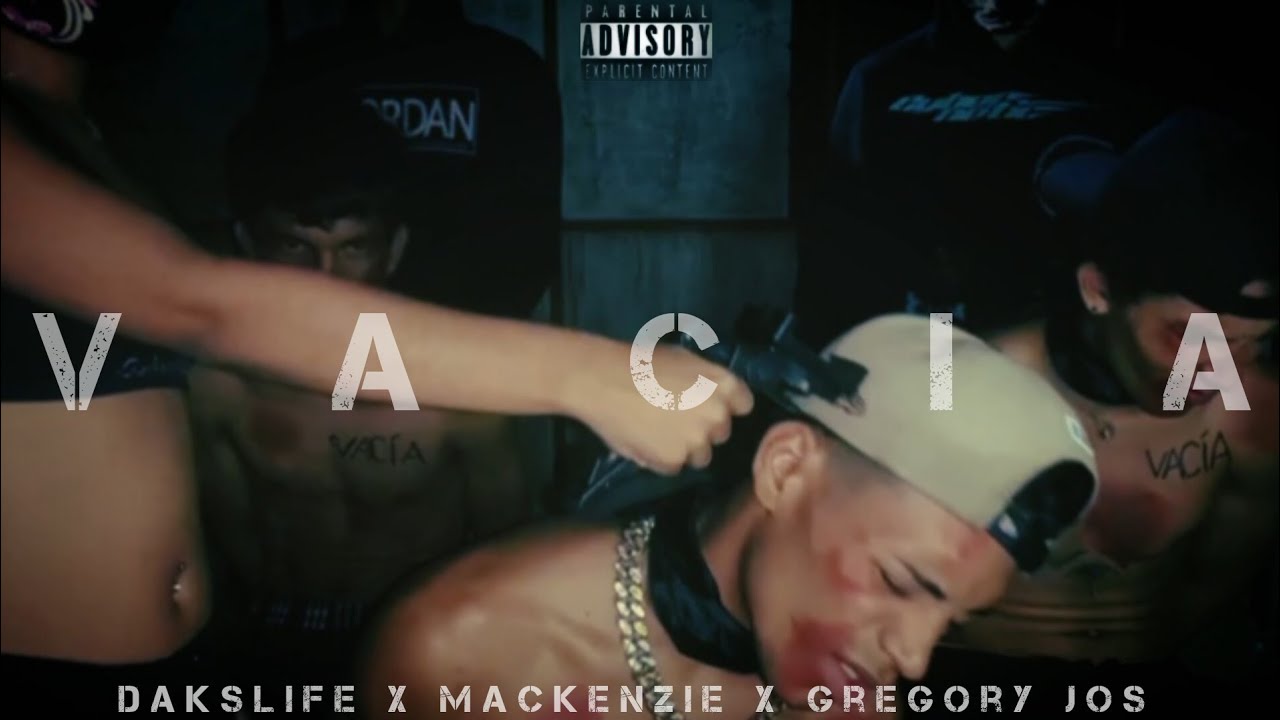 Vacía - Gregory Jos Ft @dakslife Ft @UntalMckmc ( Vídeo oficial  )