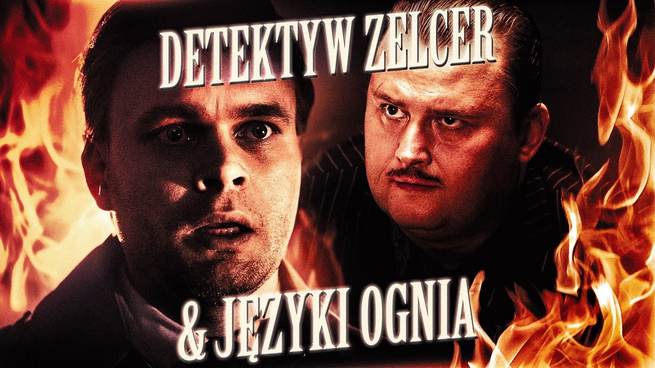 Detektyw Zelcer i Języki ognia