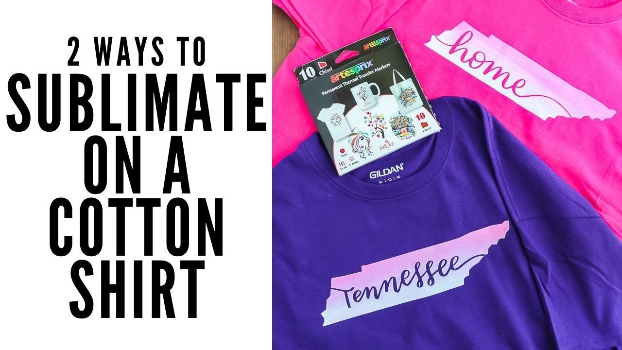 How to Do Sublimation on Cotton