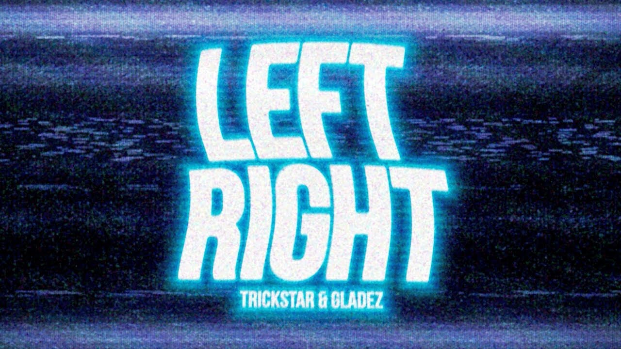 TRICKSTAR & Gladez 