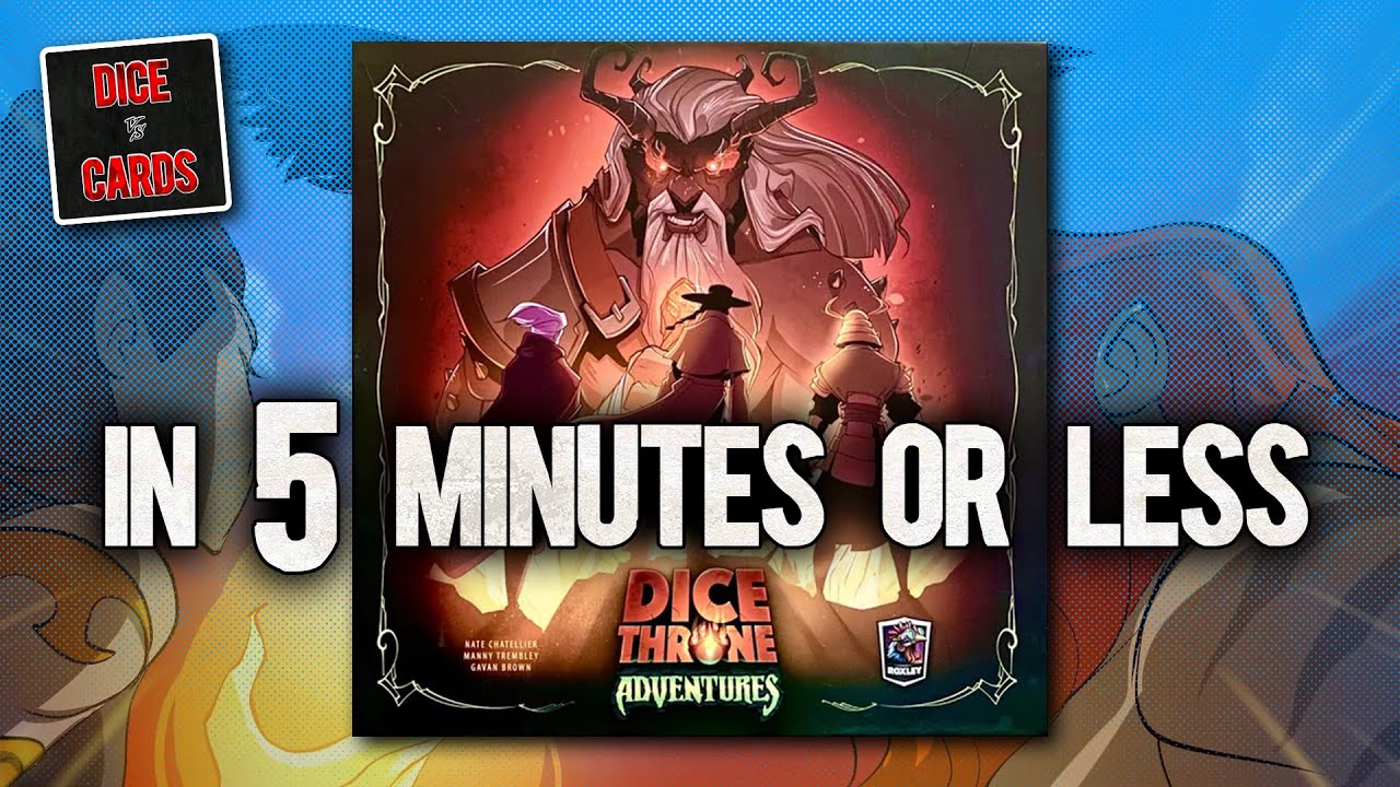 DICE THRONE ADVENTURES Review in 5 Minutes or Less