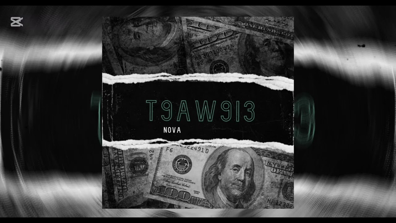 T9aw9i3 -Nova 