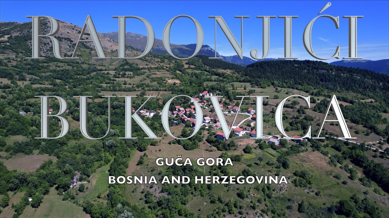 RADONJIĆI, BUKOVICA, Guča Gora, Bosnia and Herzegovina, Bosna i Hercegovina