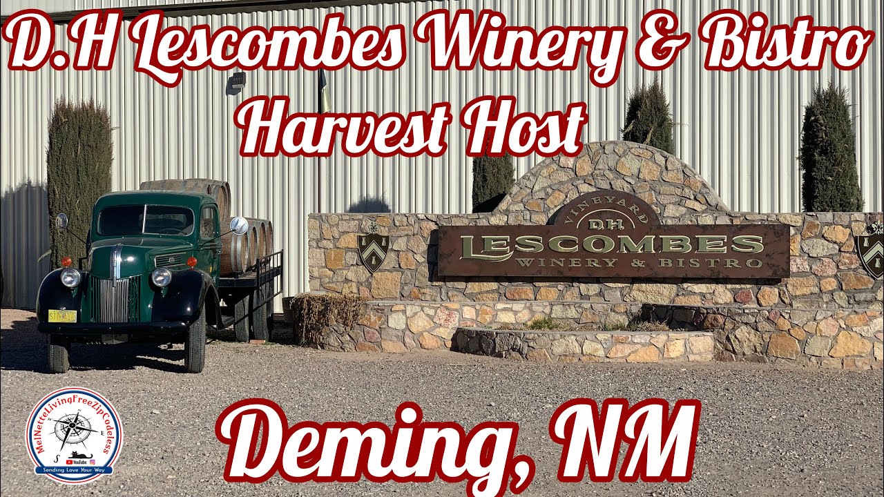 D.H. Lescombes Winery & Bistro // Deming NM // Full Time RV Living