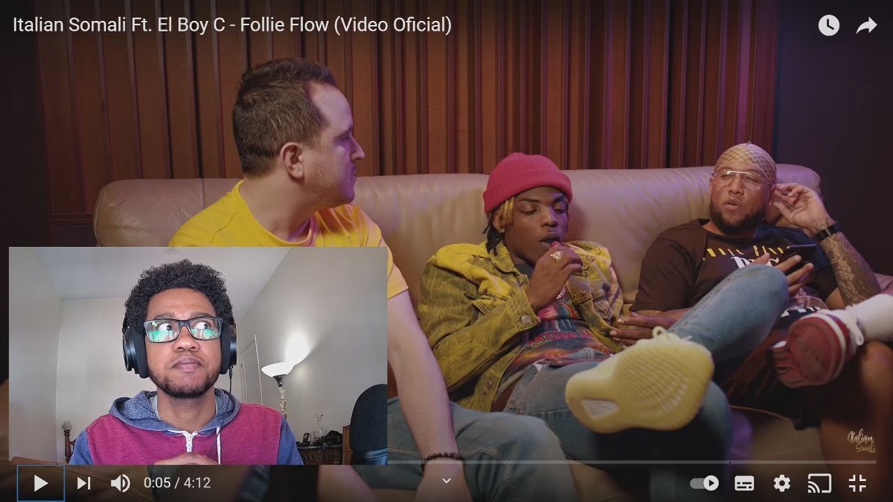 (REACCION) Italian Somali Ft. El Boy C - Follie Flow