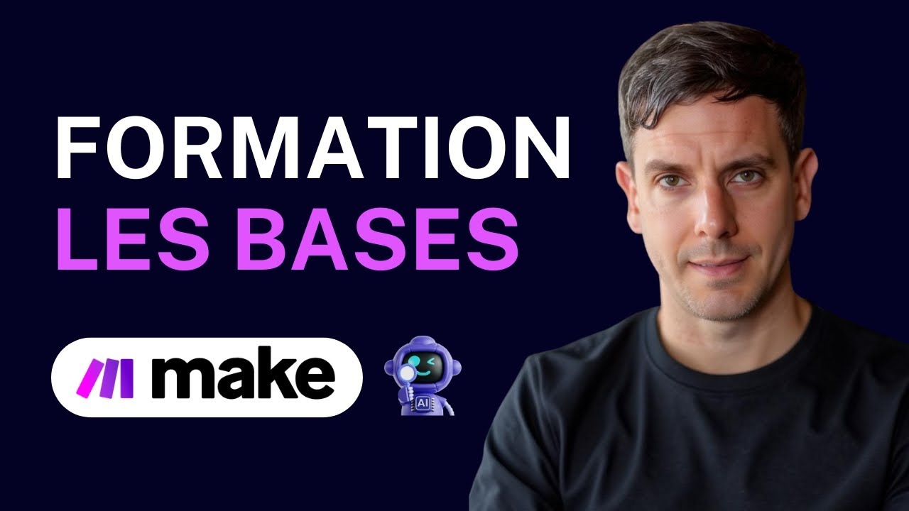 Formation Make.com 2025 🚀 Tutoriel Complet + AI Agents