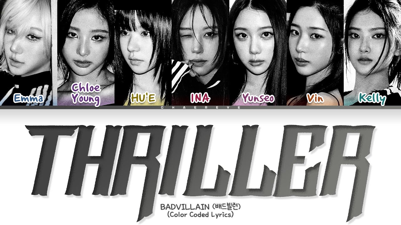 BADVILLAIN THRILLER Lyrics (Color Coded Lyrics)