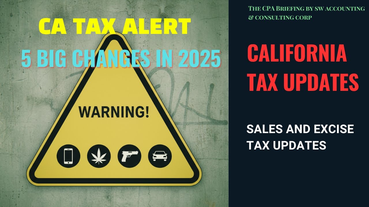 California Tax Changes 2025-2026: Key Sales & Excise Tax Updates