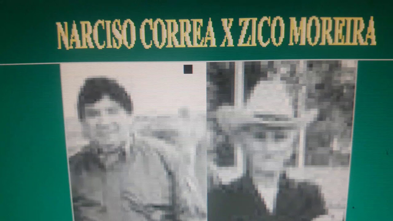 NARCISO CORR&Ecirc;A X ZICO MOREIRA