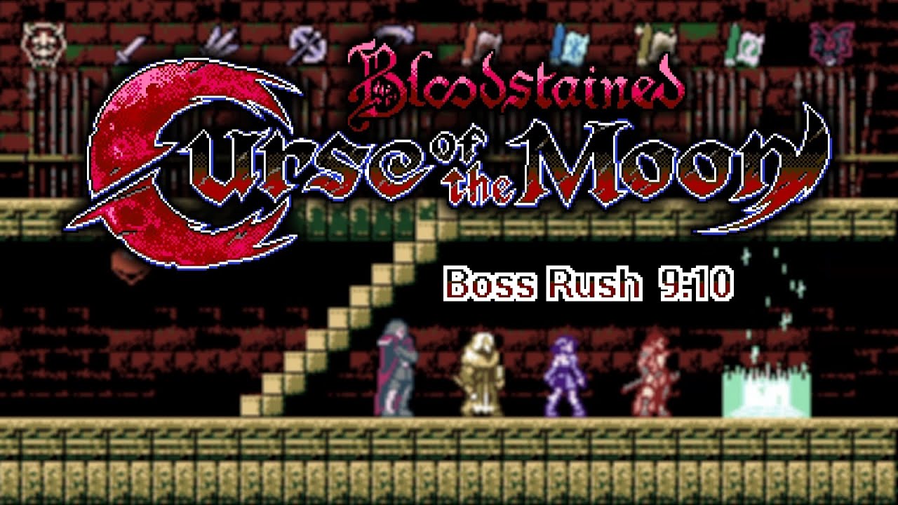 Bloodstained: Curse of the Moon (PS4) | Boss Rush | 9:10