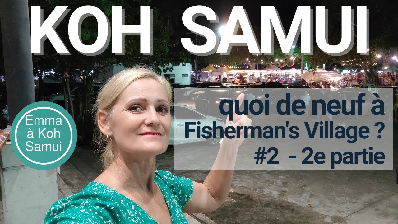 Quoi de neuf à Fishermans village koh samui #2