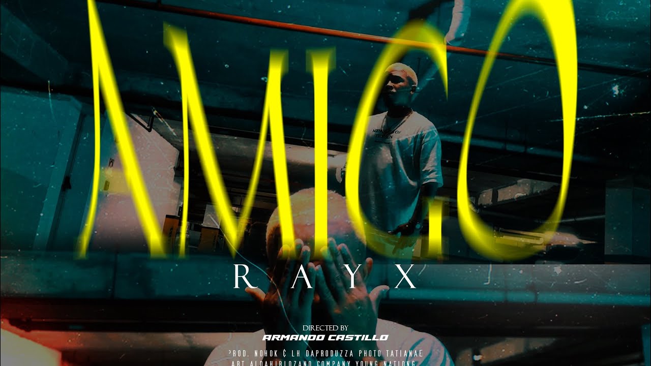 Rayx - Amigo