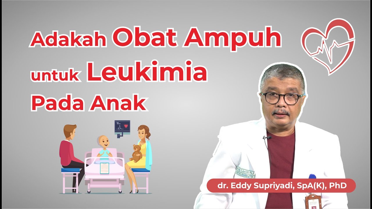 Adakah Obat Ampuh untuk Leukimia Pada Anak ? - Hai Dok