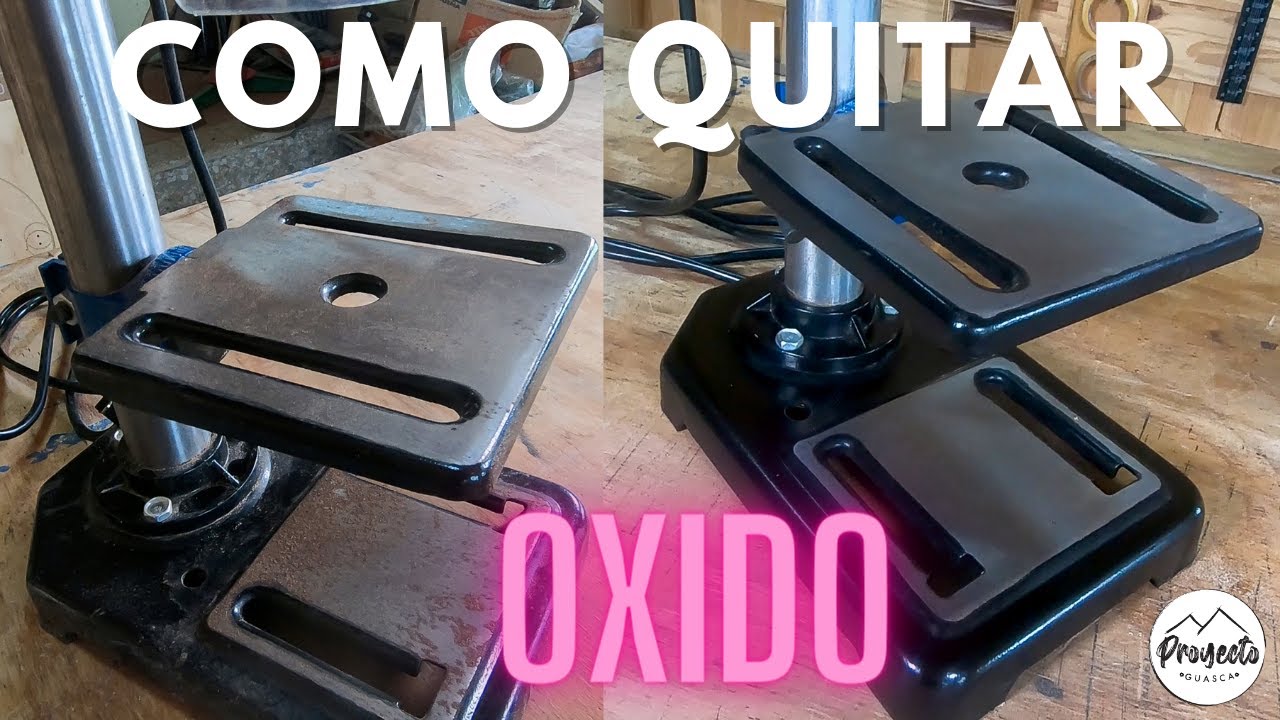 Como quitar oxido de maquinas del taller
