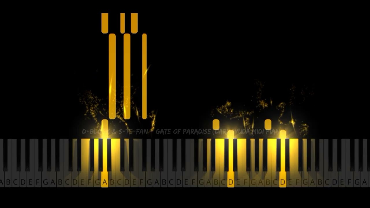 D-block & S-te-fan - Gate of Paradise (Darmayuda MIDI Piano)