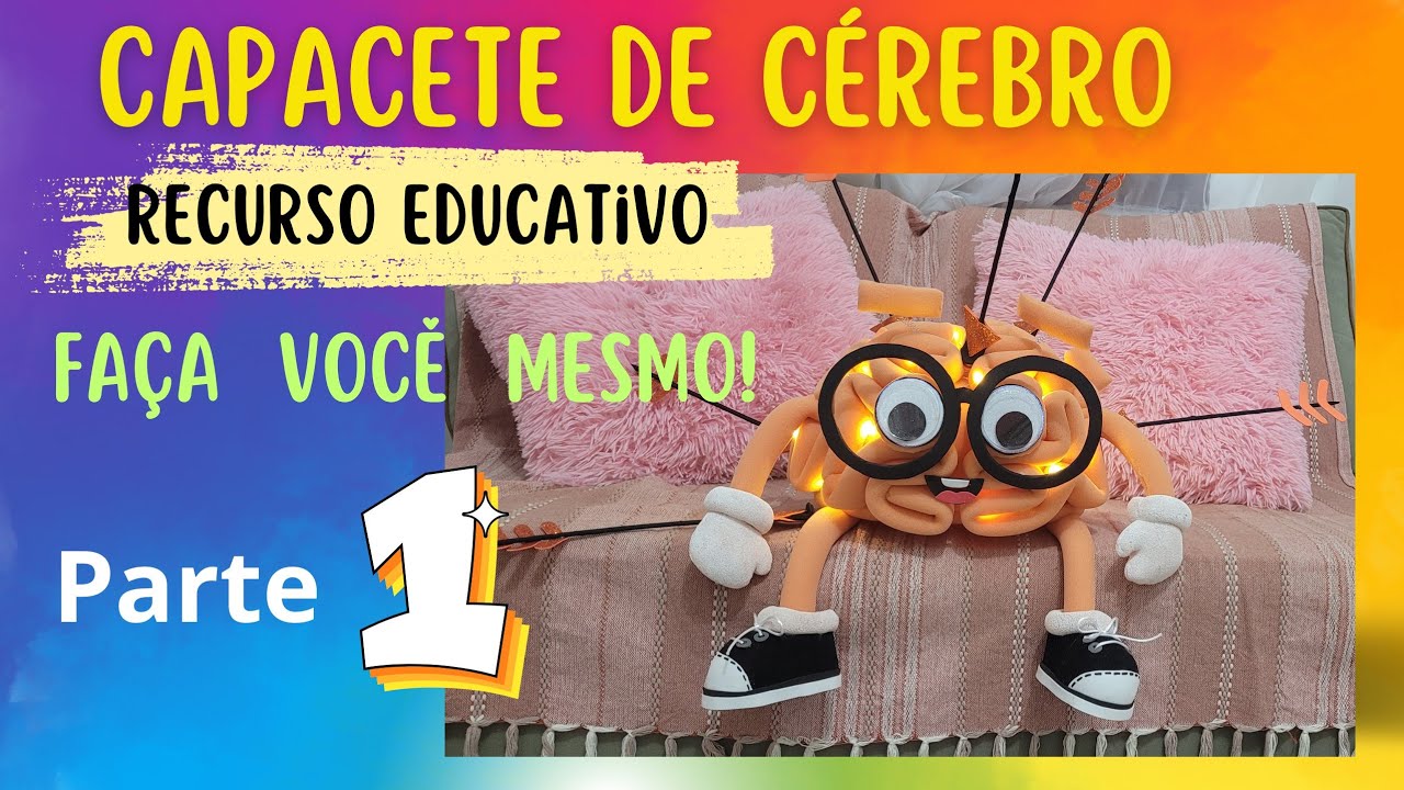 Recurso visual Cérebro feito com espuma e eva - passo a passo - Parte 1 - Com a Tia Aline