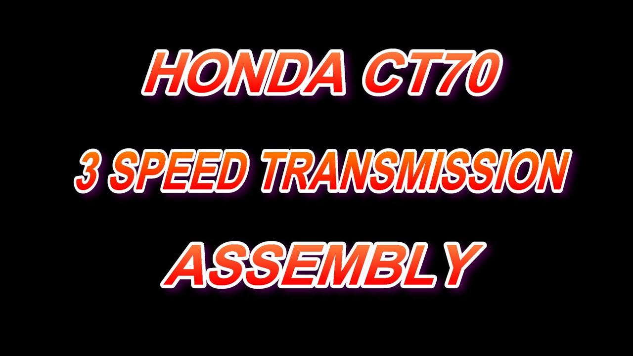 HONDA  3 SPEED TRANSMISSION ASSEMBLY