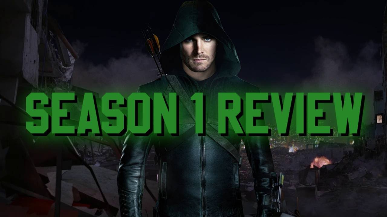 In The Beginning... - Arrow Season 1 Review