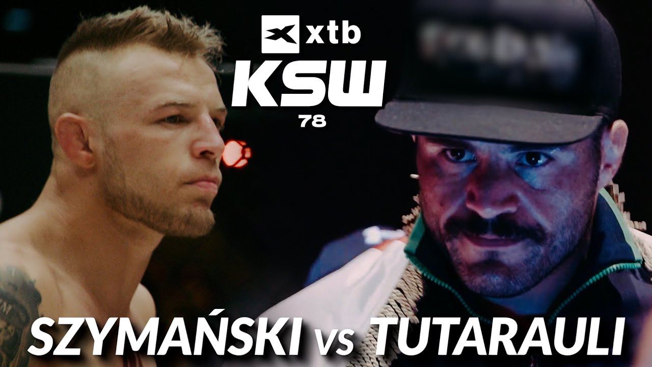 XTB KSW 78: Szymanski vs. Tutarauli Trailer