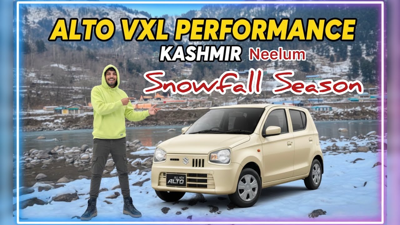 Alto Vxl Performance Kashmir | NeelumValley Kashmir Travel | Alto Vxl 2026 | Alto VXL Performances 