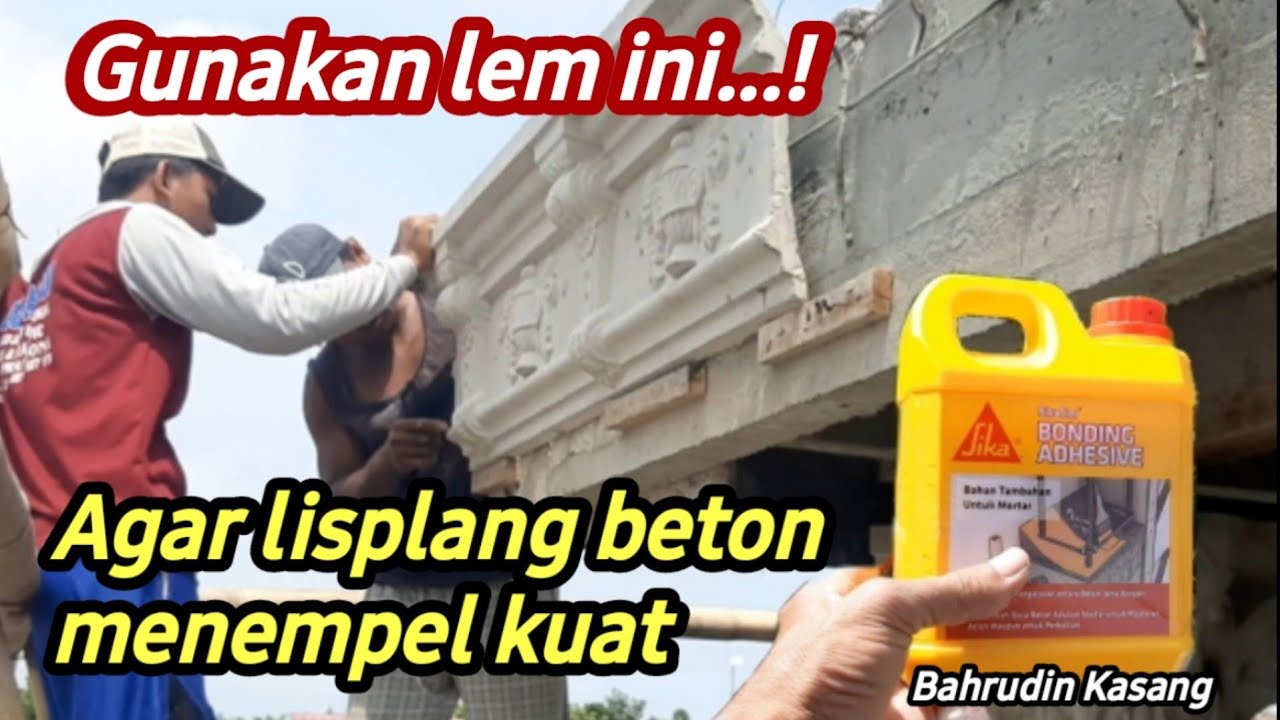 Pemasangan lisplang beton dengan menggunakan Lem Sika&nbsp; untuk meningkatkan kwalitas&nbsp; pengecoran